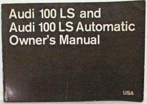 1972 Audi 100 LS and Automatic Owners Manual