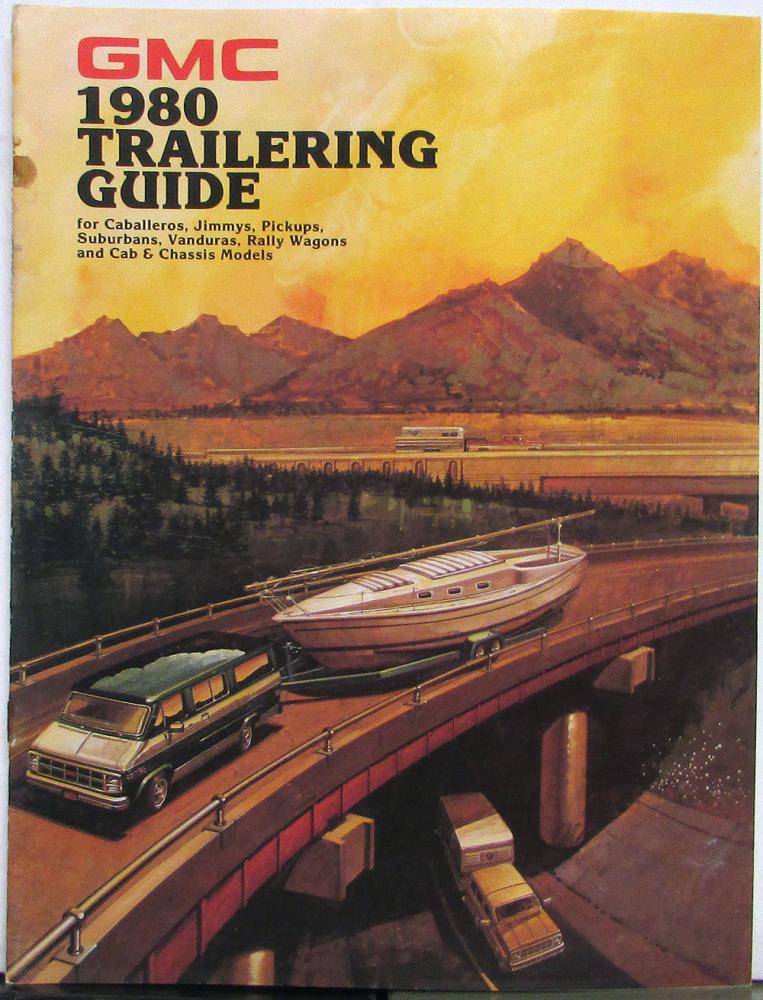 Gmc Trailering Guide Caballero Jimmy Pickup Suburban Van Sales