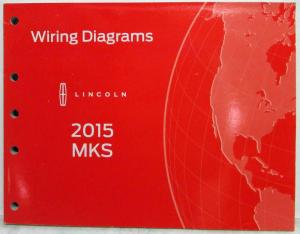 2015 Lincoln MKS Electrical Wiring Diagrams Manual