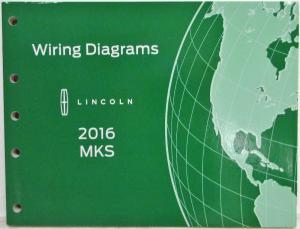 2016 Lincoln MKS Electrical Wiring Diagrams Manual