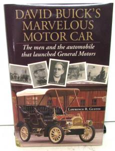 David Buicks Marvelous Motor Car Historical Hardback Book L Gustin GM Buick