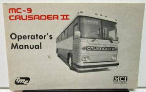 1983 MCI Bus Owners Manual MC-9 Crusader II Intercity Coach Operations