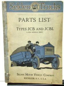 1919-1920 Selden Trucks Parts List Book Types JCB & JCBL 2 Ton Original