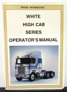 1985 White Trucks High Cab Series COE Owners Manual Operators Guide Volvo