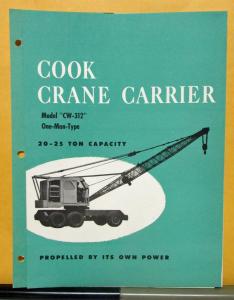 1955 Cook Bros Equipment Crane Carrier Model CW 312 Folder & Specifications