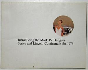 1976 Lincoln Mark IV Designer Series and Continentals Sales  Brochure