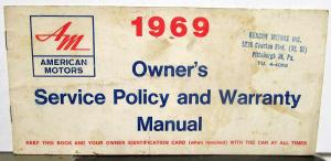 1969 AMC American Motors Owner Service Policy & Warranty Manual Service