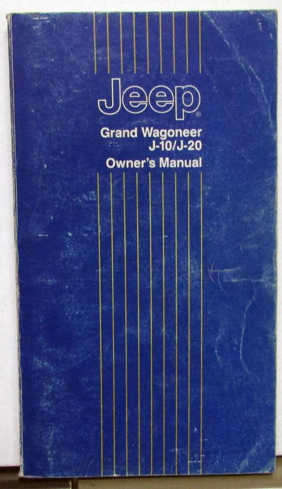 1987 Jeep Grand Wagoneer J 10 20 Owners Manual Original