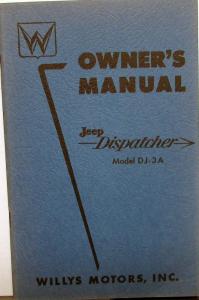 1956 Willys Jeep Dispatcher Model DJ-3A Owners Manual Original