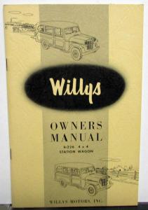 1955 Willys Jeep Station Wagon Sedan Delivery Model 6-226 Owners Manual Original