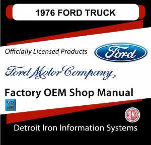 1976 Ford Light Duty Trucks F100 F150 F250 F350 P350 Van Bronco Shop Manuals CD