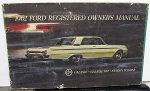 1962 Ford Galaxie & 500 & Sunliner & Station Wagon Reg Owners Manual Original