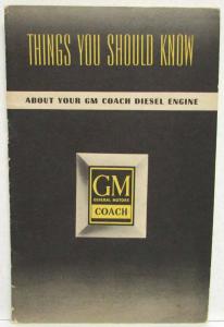 1946 GMC Coach Bus Things You Should Know About Your Diesel Engine Booklet