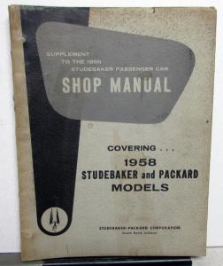 1958 Studebaker & Packard Dealer Service Shop Manual Supplement Original