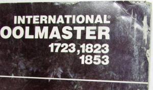 1981 International Harvester Schoolmaster Chassis 1723 1823 1853 Sales Brochure