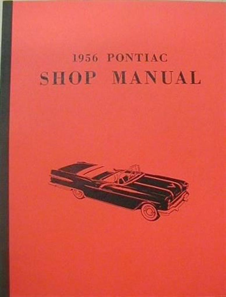 1956 Pontiac Star Chief Chieftain Dealer Shop Service Repair Manual