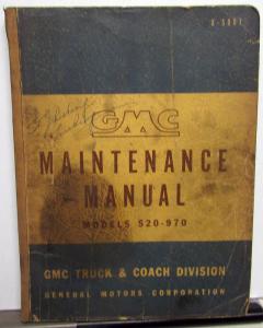 1950 GMC Trucks Models 520-970 HC HD HF Service Shop Repair Maintenance Manual