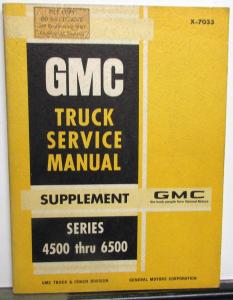 1970 GMC Trucks Series 4500-6500 Service Shop Repair Manual Supplement