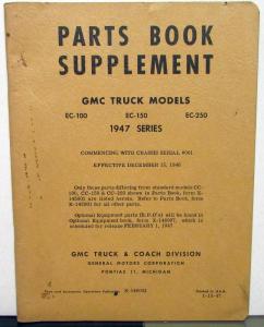 1947 GMC Truck Dealer Parts Book Supplement EC-100 EC-150 EC-250 Pickup Panel