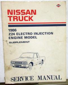 1986 Nissan Truck Z24 Electro Injection Engine Service Manual Mod 720 Supplement