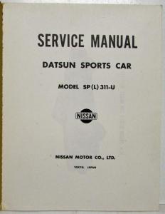 1965 1966 1967 1968 1969 1970? Datsun Sports 1600 Model SPL 311-U Service Manual