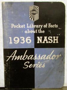 1936 Nash Dealer Data Facts Book Sales Reference Ambassador Series Features Secs