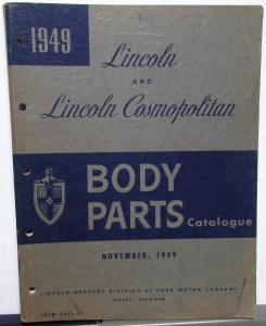 1949 Lincoln & Cosmopolitan Dealer Body Parts List Book Catalog Original