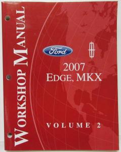 2007 Ford Edge & Lincoln MKX Service Shop Repair Manual Set Vol 1 & 2