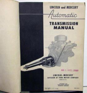 1951-1955 Lincoln Mercury Service Shop Manual Automatic Transmission Repair