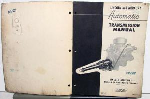 1951-1955 Lincoln Mercury Service Shop Manual Automatic Transmission Repair