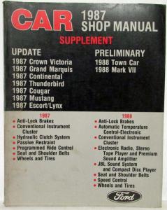 1987 Ford Car Shop Manual Supplement Crown Vic T-Bird Mustang Mark VII Cougar