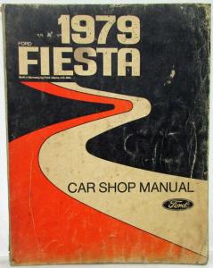 1979 Ford Ford Fiesta Service Shop Repair Manual