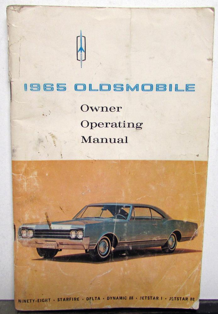 Original 1965 Oldsmobile Owners Manual Ninety-Eight Starfire Delta Dynamic 88