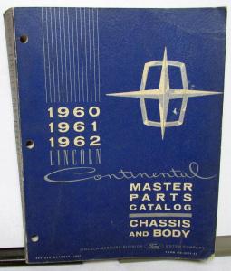 1960-1962 Lincoln Dealer Master Chassis & Body Parts Catalog Book Continental