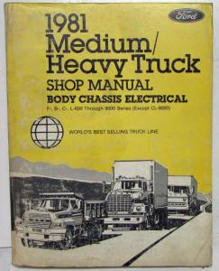 1981 Ford Medium Heavy Truck F B C L-600 thru 9000 Service Shop Manual 2 Vol Set