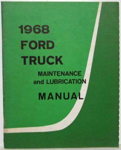 1968 Ford Truck Maintenance & Lubrication Service Shop Manual