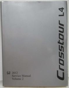 2012 Honda Crosstour L4 Service Shop Repair Manual 2 Vol Set