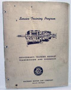 1948 Packard Service Training Program Manual Transmission & Overdrive Repair