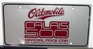 1985 Oldsmobile Calais 500 Official Indianapolis 500 Pace Car License Plate