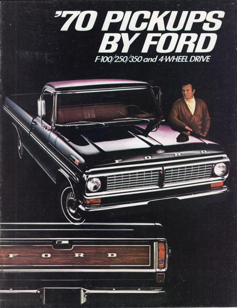 1970 Ford Pickup Truck Sales Brochure Pickup F-100 F-250 F-350 4 W/D