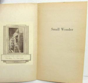 Small Wonder - The Amazing Story of the Volkswagen VW - Completely Revised Book