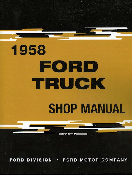 1958 Ford Truck Service Shop Repair Manual Pickup F Series Medium HD