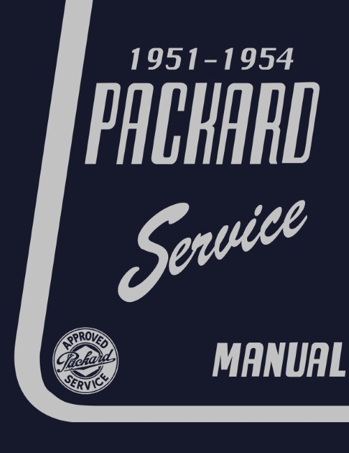 1951 1952 1953 1954 Packard Service Manual