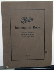 1915 Peerless Models 54 & 55 Four Six Instruction Owners Manual No 11 Original