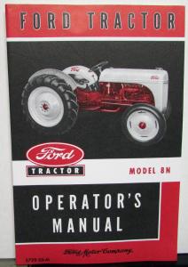 1948-52 Ford Model 8N Tractor Owners Manual Care & Op Instructions New Repro