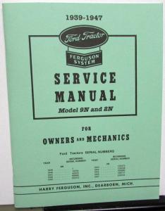 1939-47 Ford Model 9N & 2N Tractor Service Shop Manual Ferguson System New Repro