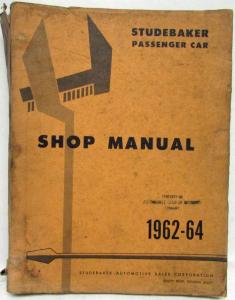 1962 1963 1964 Studebaker Service Shop Repair Manual Deluxe Regal Daytona