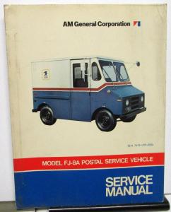 1973 AM General Jeep Model FJ-8A Postal Service Delivery Van Shop Manual