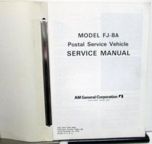 1973 AM General Jeep Model FJ-8A Postal Service Delivery Van Shop Manual