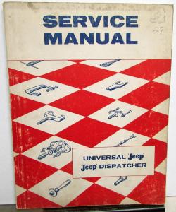 1957 Willys Jeep Universal Dealer Service Shop manual CJ Series DJ-3A Dispatcher